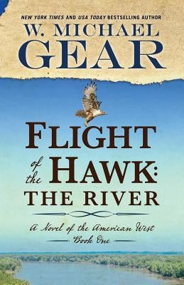 Flight of the Hawk: The River Paperback Five Star Publishing