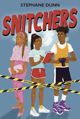Snitchers by Dunn, Stephane