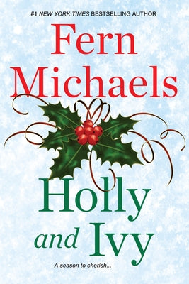 Holly and Ivy: An Uplifting Holiday Novel Paperback Kensington Publishing Corporation