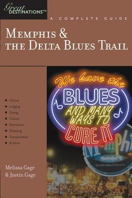 Explorer's Guide Memphis & the Delta Blues Trail: A Great Destination Paperback Countryman Press