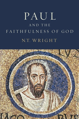 Paul and the Faithfulness of God Set Fortress Press