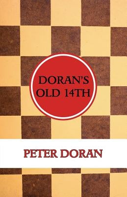 Doran's Old 14th (An Opening Play in Checkers) Paperback Coachwhip Publications