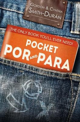 Pocket Por and Para: The only book you'll ever need! Paperback Createspace Independent Publishing Platform