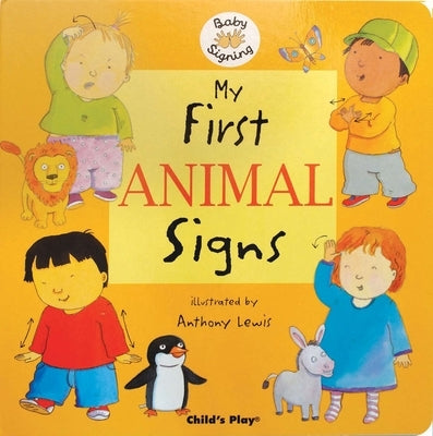 Child's Play International My First Animal Signs American Sign Language book cover with colorful animal illustrations and ASL instructions