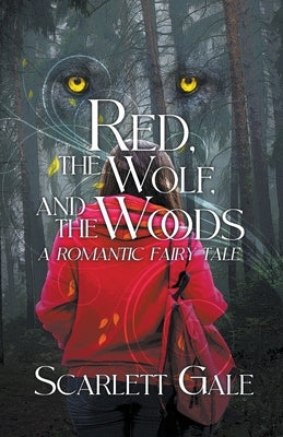 Red, the Wolf, and the Woods Paperback Unnatural Redhead Creations