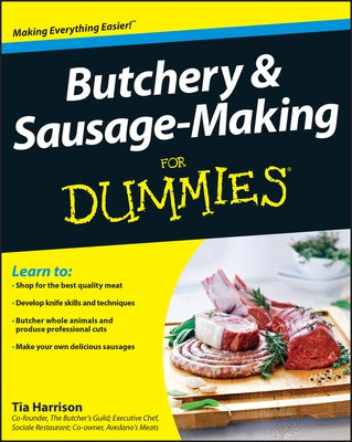 Butchery & Sausage-Making for Dummies Paperback For Dummies