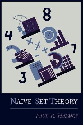 Naive Set Theory Paperback Martino Fine Books