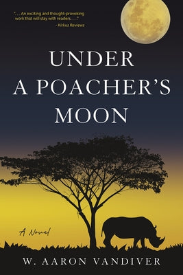 Under a Poacher's Moon Paperback Boutique of Quality Books