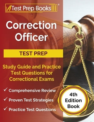Test Prep Books Correction Officer Study Guide paperback with practice test questions for correctional exams, 4th edition.