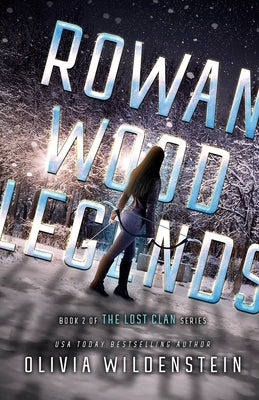 Rowan Wood Legends Paperback Olivia Wildenstein