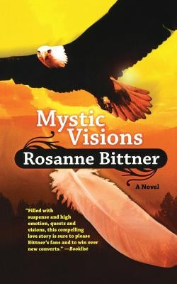 Mystic Visions by Bittner, Rosanne