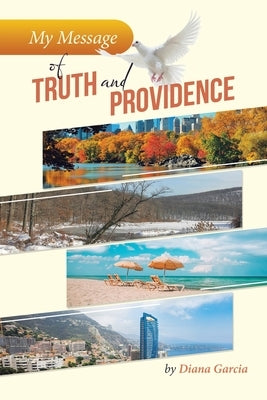 My Message of Truth And Providence Paperback Xlibris Us