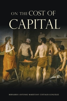 On the Cost of Capital Paperback Mill City Press, Inc