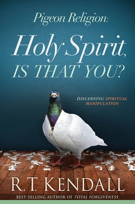 Pigeon Religion: Holy Spirit, Is That You? Paperback Charisma House