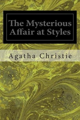 The Mysterious Affair at Styles Paperback Createspace Independent Publishing Platform