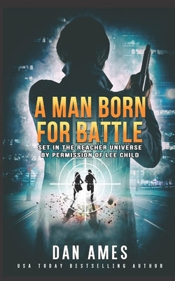 A Man Born For Battle Paperback Independently Published