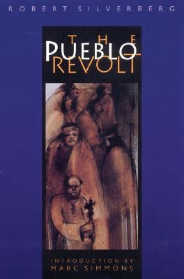 The Pueblo Revolt Paperback Bison