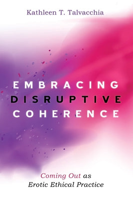 Embracing Disruptive Coherence Paperback Cascade Books