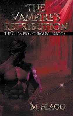 The Vampire's Retribution Paperback Wild Rose Press