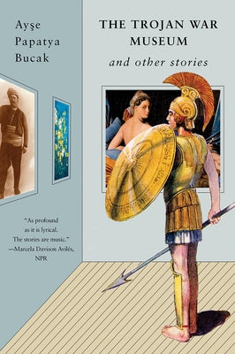 The Trojan War Museum: And Other Stories Paperback W. W. Norton & Company
