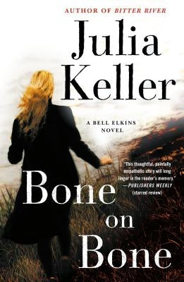 Bone on Bone: A Bell Elkins Novel Paperback Minotaur Books