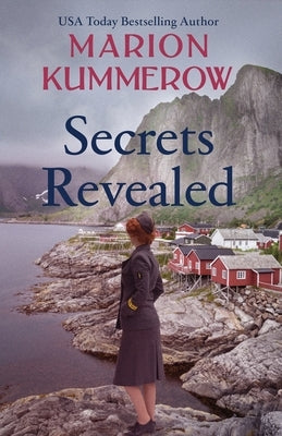 Secrets Revealed: An epic post-war love story against all odds Paperback Marion Kummerow