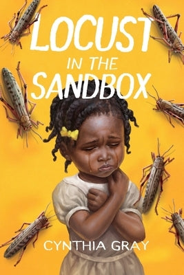 Locust in the Sandbox Paperback Outskirts Press