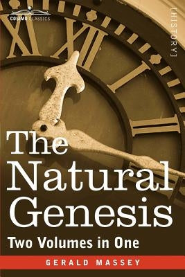 The Natural Genesis (Two Volumes in One) Paperback Cosimo Classics