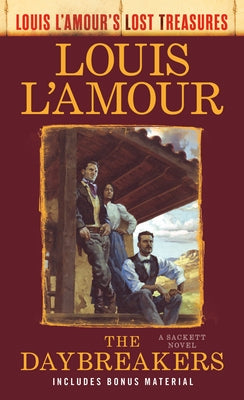 Paperback copy of The Daybreakers Lost Treasures Sackett Novel by Random House Publishing Group, showing the book cover.