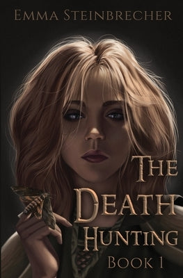 The Death Hunting Paperback Emma Steinbrecher