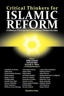 Critical Thinkers for Islamic Reform Paperback Brainbow Press