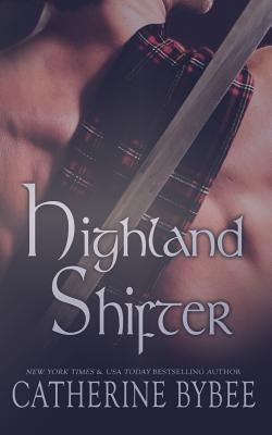 Highland Shifter Paperback Catherine Bybee