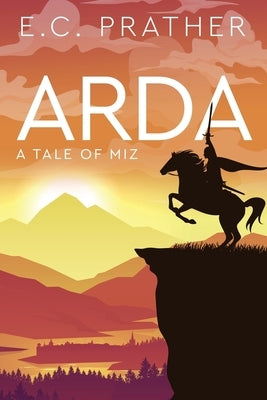 Arda: A Tale of Miz Paperback Ethan Prather