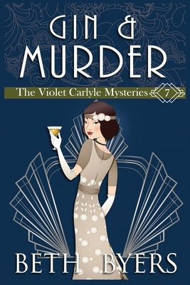 Gin & Murder: A Violet Carlyle Cozy Historical Mystery Paperback Independently Published