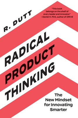 Paperback of "Radical Product Thinking" by Berrett-Koehler Publishers, featuring the book cover with bold title and modern design.