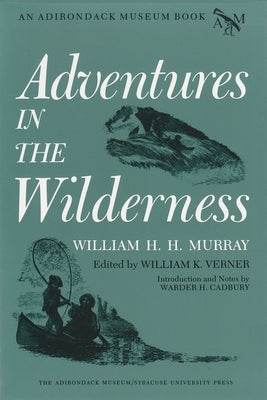 Adventures in the Wilderness Paperback Syracuse University Press