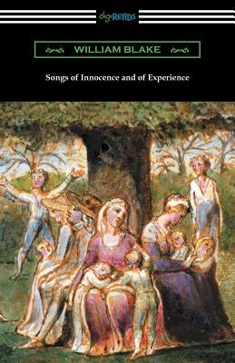 Songs of Innocence and of Experience Paperback Digireads.com
