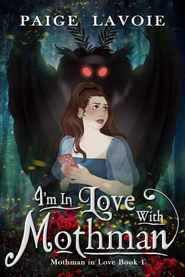 I'm in Love with Mothman Paperback 4 Horsemen Publications, Inc.
