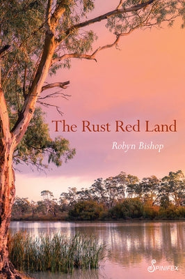The Rust Red Land Paperback Spinifex Press