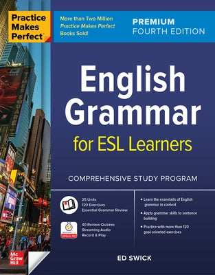 Practice Makes Perfect: English Grammar for ESL Learners, Premium Fourth Edition Paperback McGraw-Hill Companies