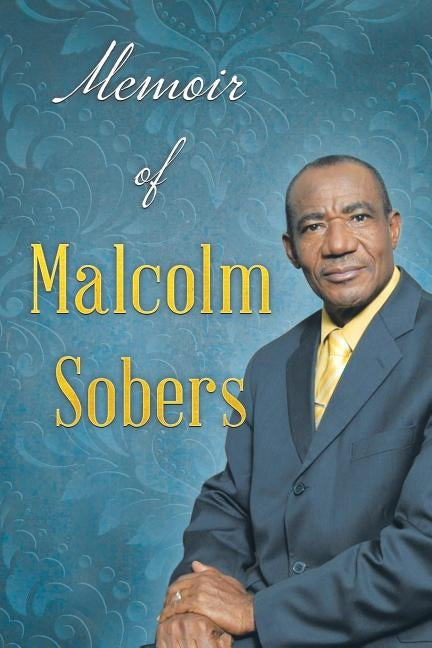 Memoir of Malcolm Sobers Paperback Tellwell Talent