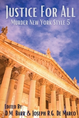 Justice for All: Murder New York Style Paperback Level Best Books