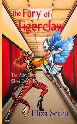 The Fury of Tigerclaw: A young adult superhero adventure Paperback Winged Publications