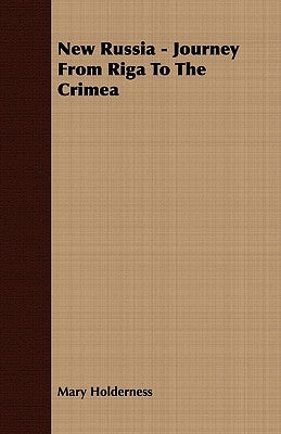 New Russia - Journey From Riga To The Crimea Paperback Jepson Press