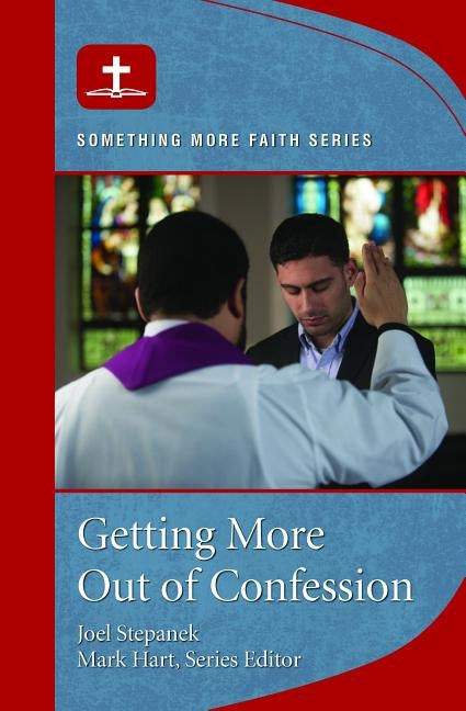 Getting More Out of Confession Paperback Word Among Us Press