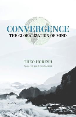 Convergence: The Globalization of Mind Paperback Bauu Institute