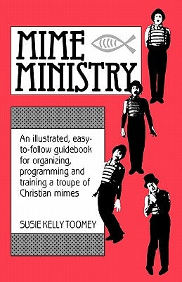 Mime Ministry Paperback Brooklyn Publishers LLC