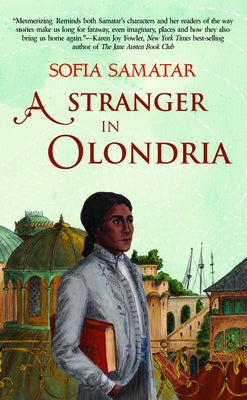Cover of "A Stranger in Olondria" by Small Beer Press, featuring a fantasy book with intricate artwork and a mysterious landscape.