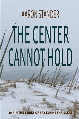 The Center Cannot Hold Writers & Editors, LLC