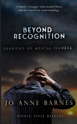 Beyond Recognition Paperback Jo Anne Barnes